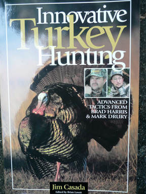Innovative Turkey Hunting, Jim Casada