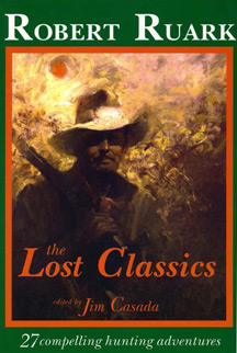 Robert Ruark, The Lost Classics