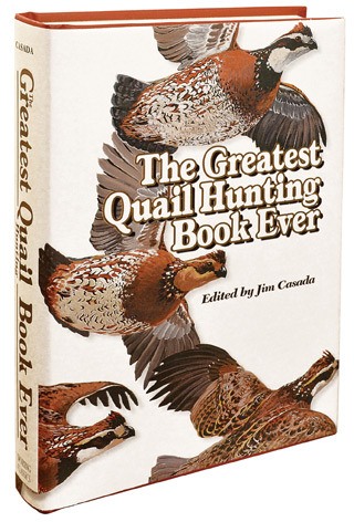 The Greatest Quail Hunting Book Ever